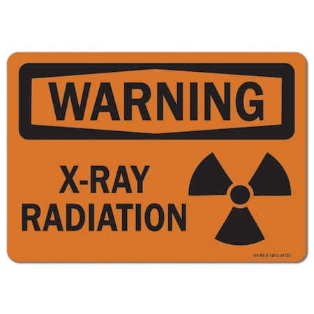 Signmission OSHA Warning Decal, X Ray, 14in X 10in Decal, 14" W, 10" H, Landscape, X Ray OS-WS-D-1014-L-19733